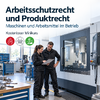 Kurscover: Arbeitsschutzrecht und Produktrecht – Maschinen und Arbeitsmittel im Betrieb