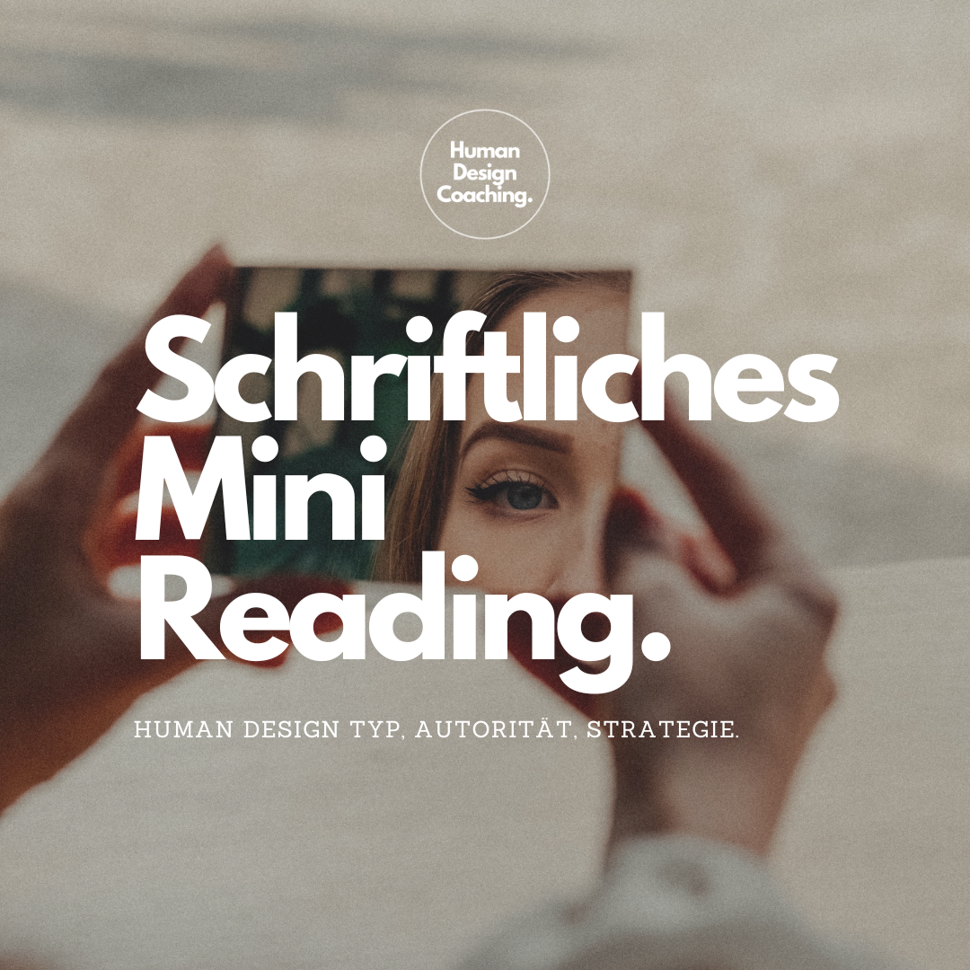 Schriftliches Mini Human Design Reading.-1080x1080.png