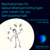 Vortrag Rechtsformen für Gesundheitseinrichtungen