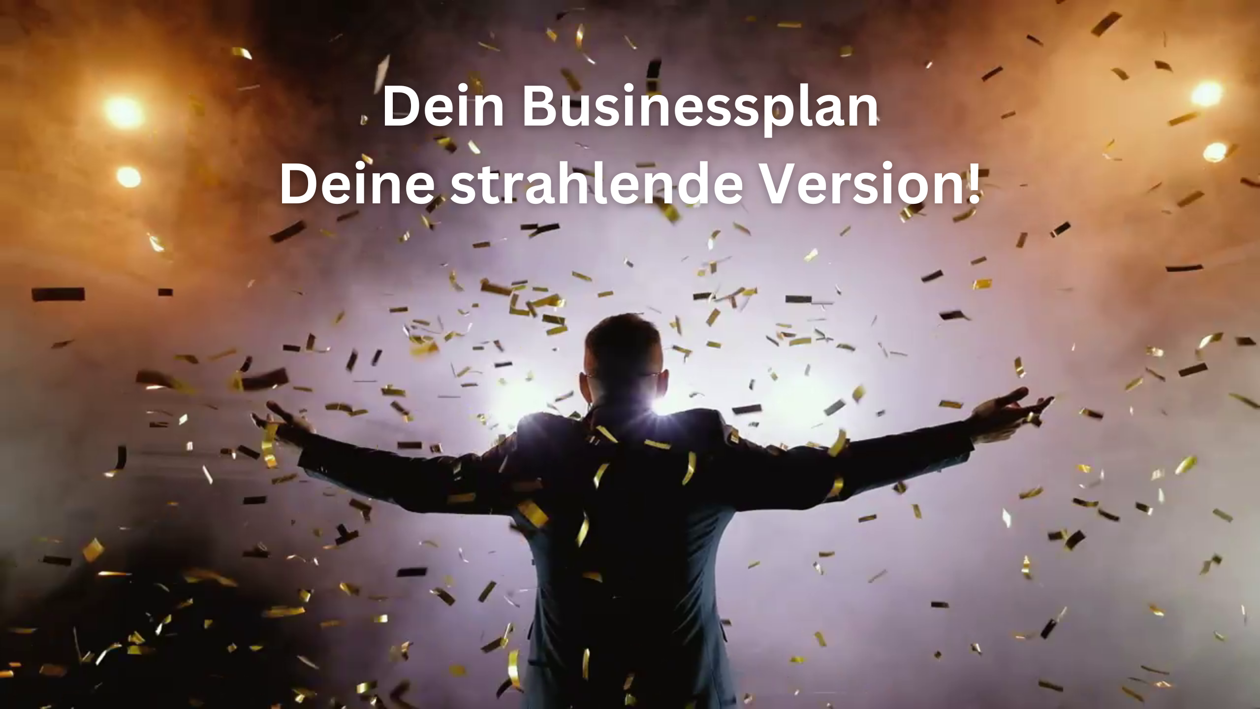 Dein Businessplan Deine strahlende Version!-2560x1440.png