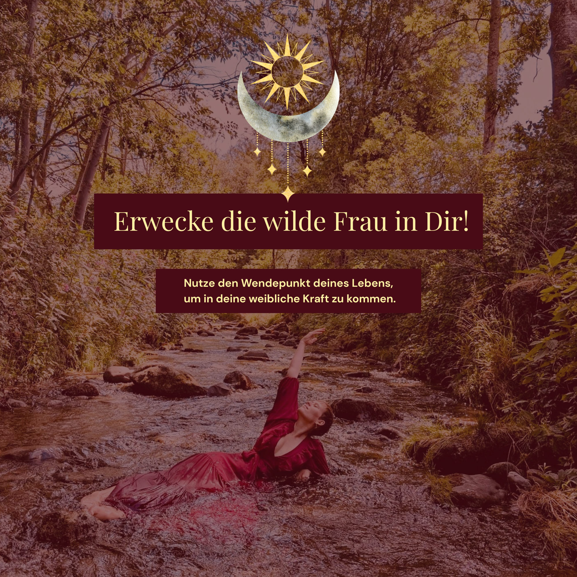 Erwecke die wilde Frau in Dir!